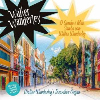 Album Walter Wanderley: O Samba É Mais Samba Com Walter Wanderley