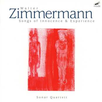 Album Walter Zimmermann: Songs Of Innocence & Experience