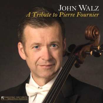 Album Walz,john / Martinu / Vivaldi / Couperin: Pierre Fournier Tribute