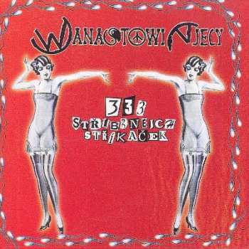 Album Wanastowi Vjecy: 333 Stříbrnejch Stříkaček