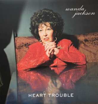 LP Wanda Jackson: Heart Trouble