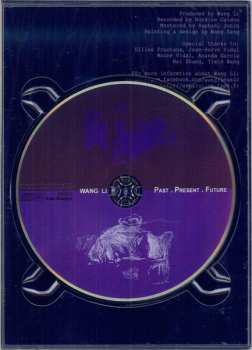 CD Wang Li: Past . Present . Future