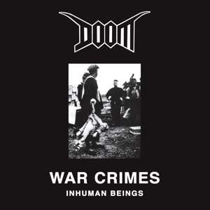 LP Doom: War Crimes (Inhuman Beings)
