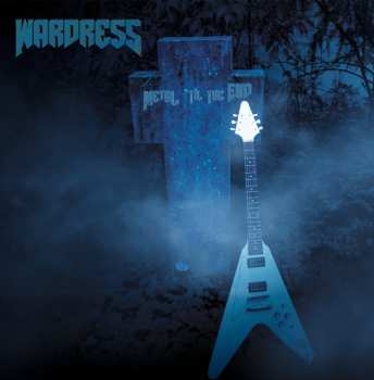 LP Wardress: Metal 'Til The End