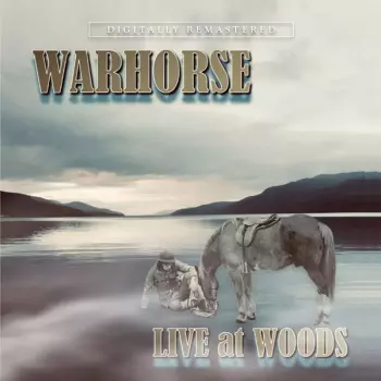 Warhorse: Live At Woods