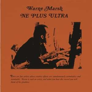 LP Warne Marsh: Ne Plus Ultra
