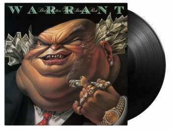 LP Warrant: Dirty Rotten Filthy Stinking Rich (180g)