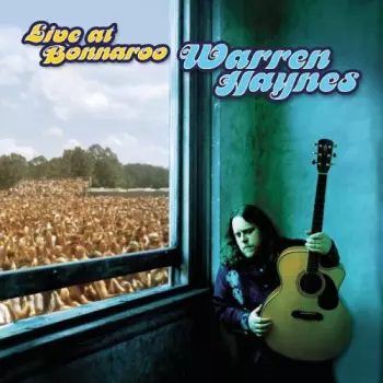 Warren Haynes: Live At Bonnaroo