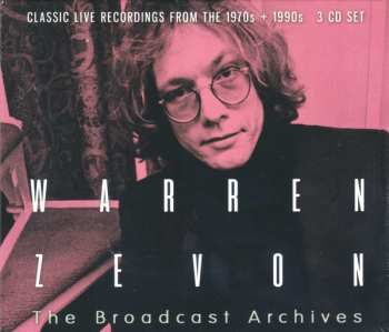3CD Warren Zevon: The Broadcast Archives