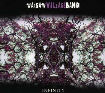 Album Warsaw Village Band: Infinity