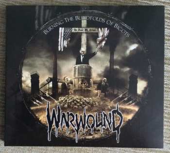 CD Warwound: Burning The Blindfolds Of Bigots