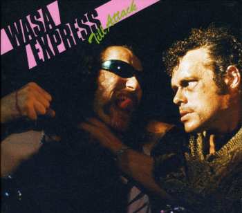 Album Wasa Express: Till Attack