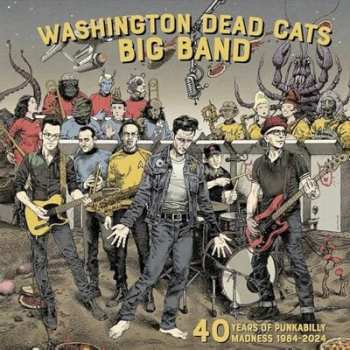 CD Washington Dead Cats: 40 Years Of Punka