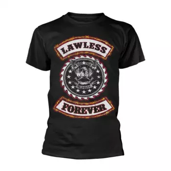 T-shirt Lawless Forever