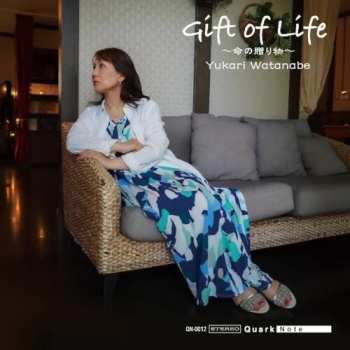 Album Watanabe,yukari: Gift Of Life