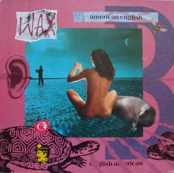 Album Wax: American English