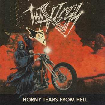 CD Waxlegs: Horny Tears from Hell