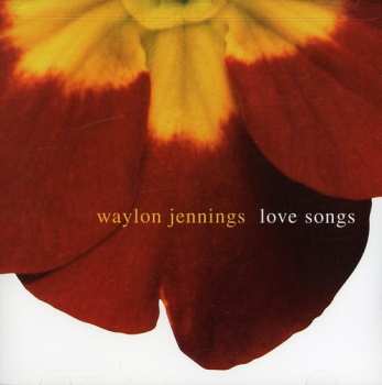 Album Waylon Jennings: Love Songs