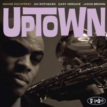 Album Wayne Escoffery: Uptown