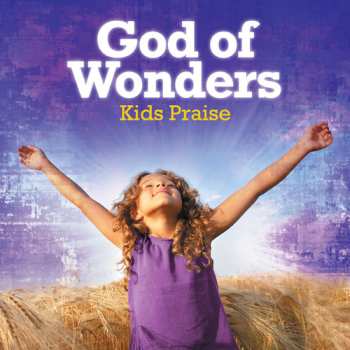 Album Wayne Jones: God Of Wonders: Kids Praise