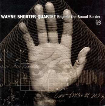 Album Wayne Shorter Quartet: Beyond The Sound Barrier