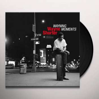 LP Wayne Shorter: Wayning Moments DLX | LTD