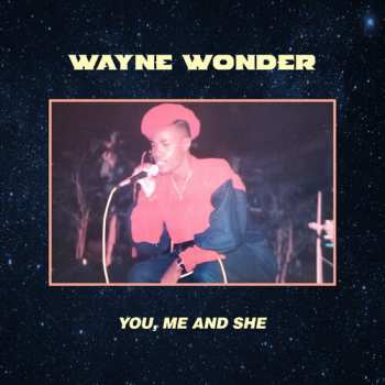 Album Wayne Wonder: You, Me And She