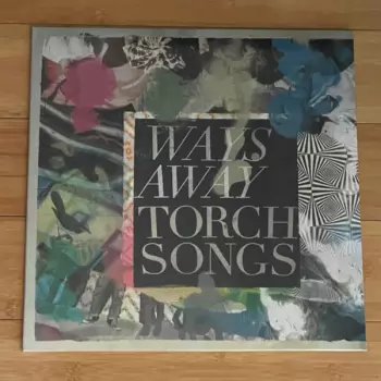 Ways Away: Torch Songs