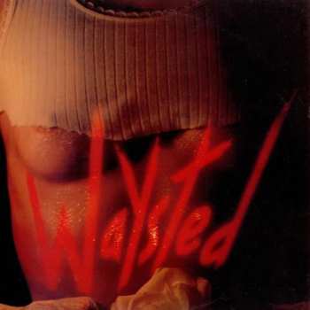 4CD/Doos Waysted: Won't Get Out Alive (Waysted Volume One 1983-1986)