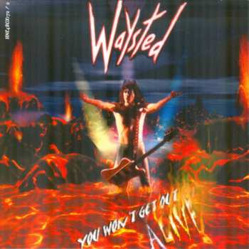 4CD/Doos Waysted: Won't Get Out Alive (Waysted Volume One 1983-1986)