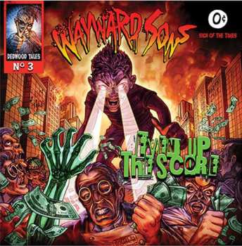 LP Wayward Sons: Even Up The Score LTD