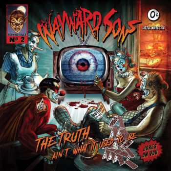LP Wayward Sons: The Truth Ain't What It Used To Be