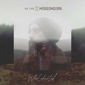 LP We Are Messengers: Wholehearted