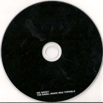 CD We Insist: The Babel Inside Was Terrible