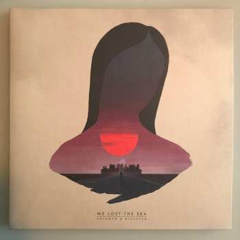 2LP We Lost The Sea: Triumph & Disaster LTD | CLR