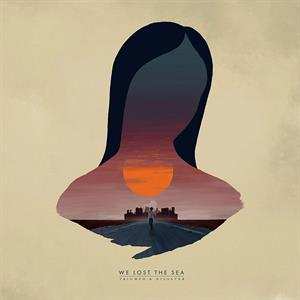 CD We Lost The Sea: Triumph & Disaster