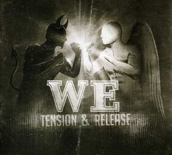Album We: Tension & Release