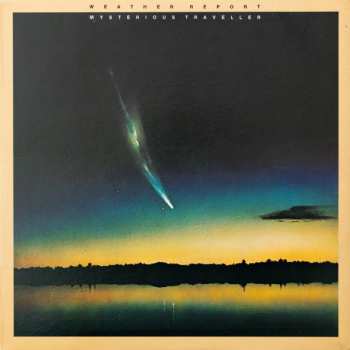 LP Weather Report: Mysterious Traveller
