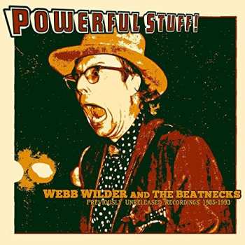 Album Webb Wilder And The Beatnecks: Powerful Stuff!