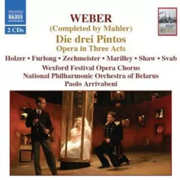 Die Drei Pintos (Opera In Three Acts)
