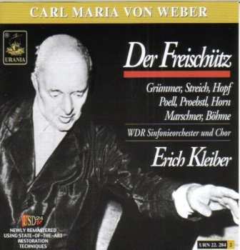 Album Weber / Wdr Symphony Orchesta & Chorus / Kleiber: Der Freischutz