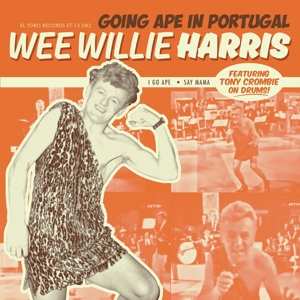 LP Wee Willie Harris: Going Ape In Portugal