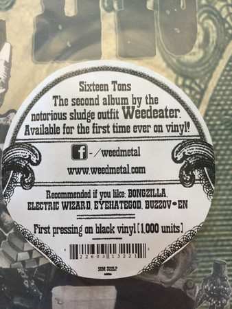LP Weedeater: Sixteen Tons LTD
