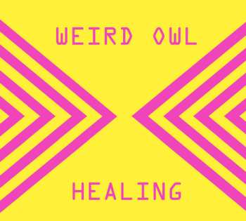 Album Weird Owl: Healing