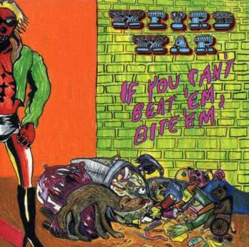 Album Weird War: If You Can't Beat 'Em, Bite 'Em