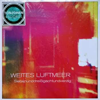 LP Weites Luftmeer: Siebenunddreißigachtundvierzig LTD | CLR