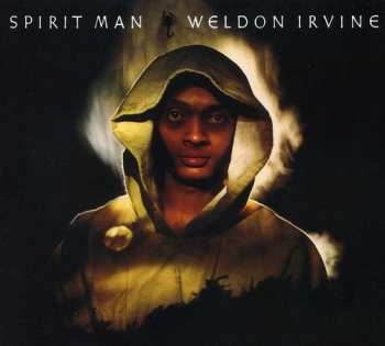 CD Weldon Irvine: Spirit Man