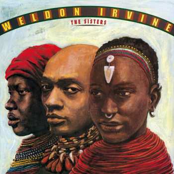 LP Weldon Irvine: Sisters
