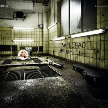 CD Wellbad: Rock Noir Live