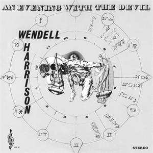 LP Wendell Harrison: An Evening With The Devil